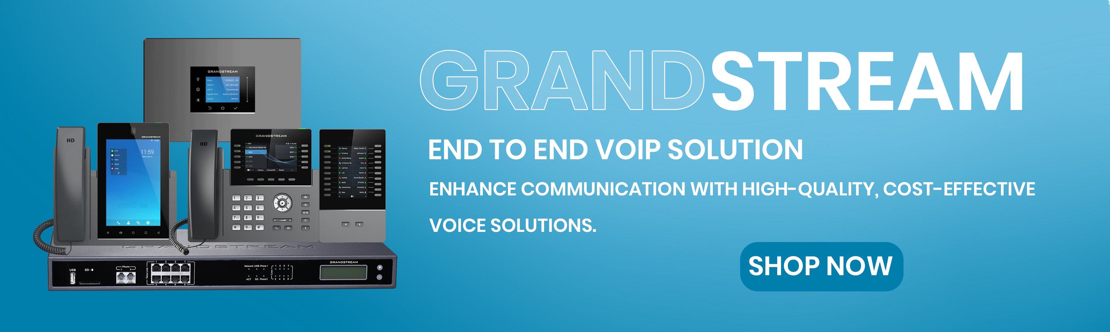 Grandstream - End to End VoIP Solution